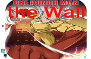 One Punch  Man the Wall