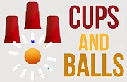 Cups and Balls