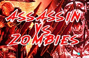 Assassin VS Zombies