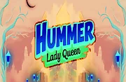 Hummer Lady Queen