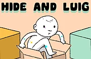Hide and Luig